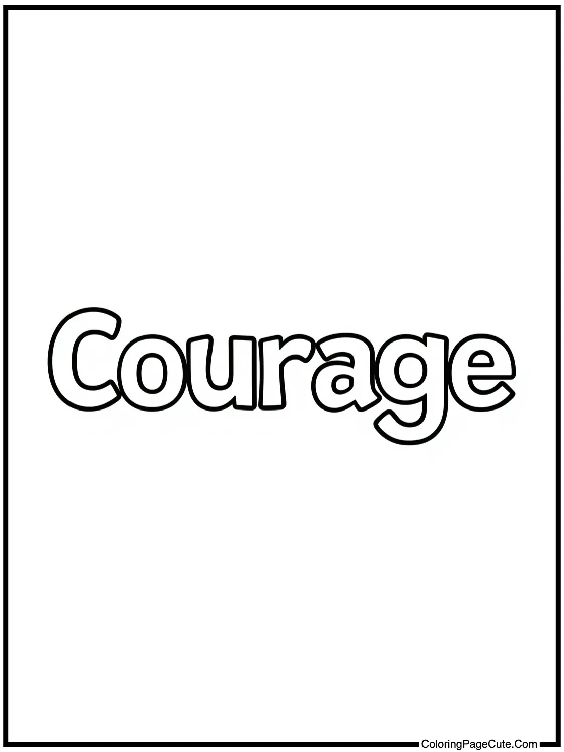 With "Courage" lettering